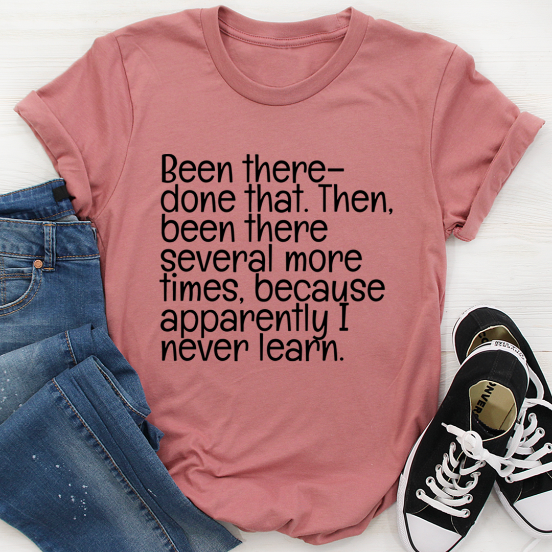 Been There Done That T-Shirt-3
