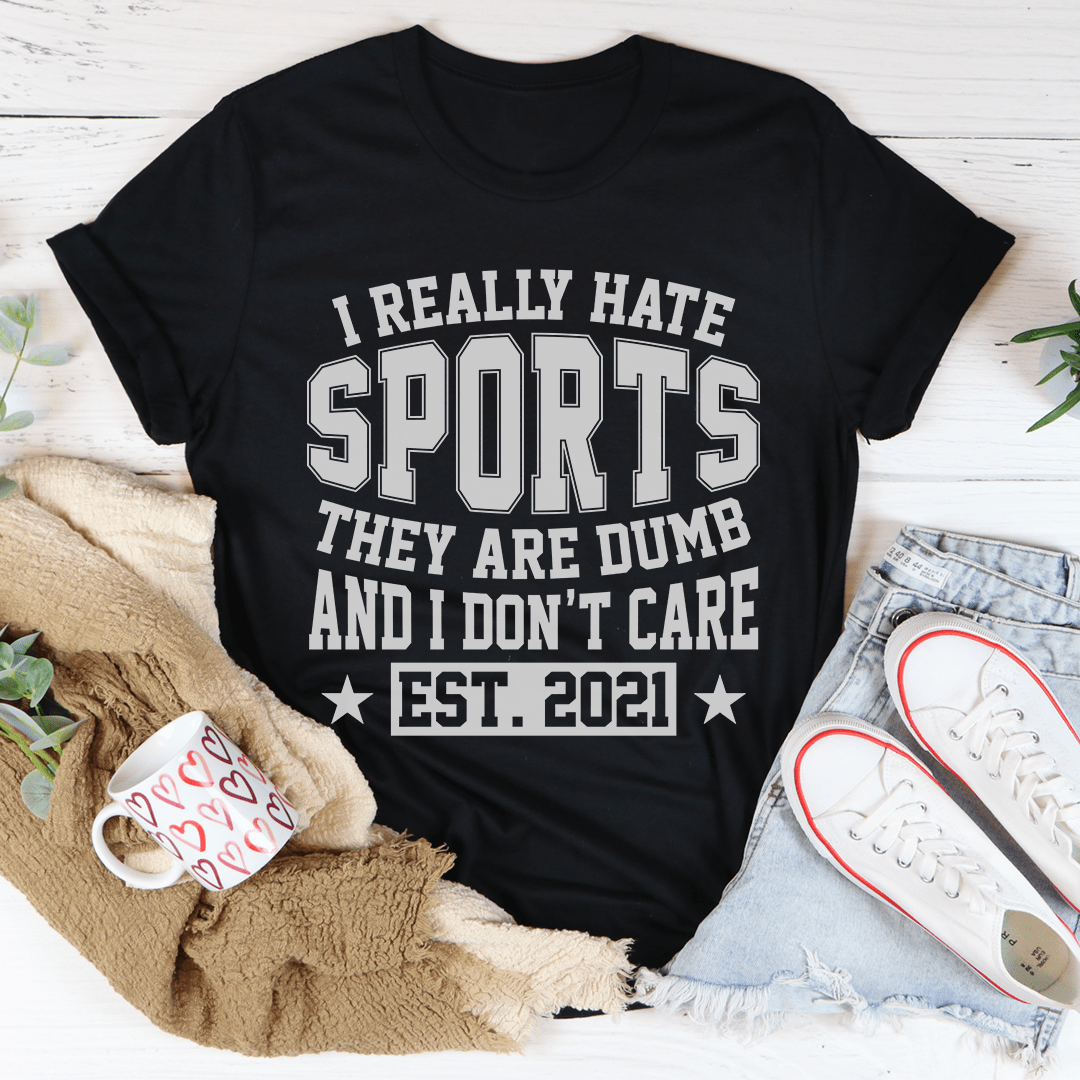 I Really Hate Sports Tee-1